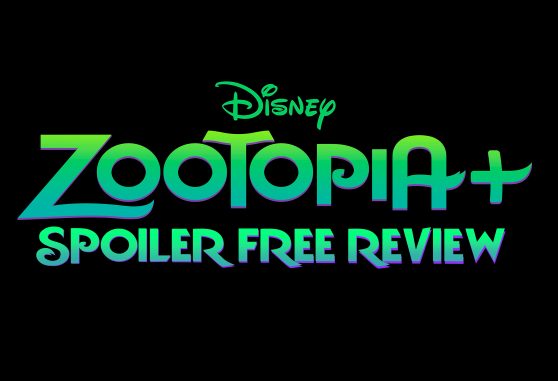 A Spoiler-Free Review of Zootopia+ A Spoiler-Free Review of Zootopia+