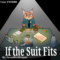 If the Suit Fits